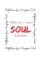 Reflections of an Unspoken Soul B095GJ5NVD Book Cover