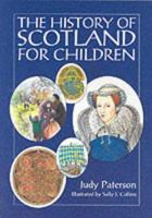 The History of Scotland for Children 1871512638 Book Cover