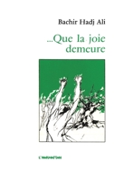 Que la joie demeure (French Edition) 2336429101 Book Cover