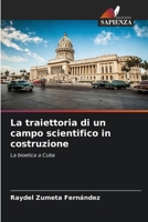 La traiettoria di un campo scientifico in costruzione (Italian Edition) 6206962962 Book Cover