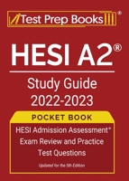 HESI A2 Study Guide 2022-2023 Pocket Book: HESI Admission Assessment Exam Review and Practice Test Questions [Updated for the 5th Edition] 163775745X Book Cover