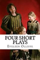 Four Short Plays 1505895154 Book Cover