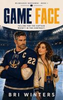 Game Face: A Forbidden Workplace Hockey Romance Novella (Milwaukee Norsemen) B0H9HTBSSJ Book Cover