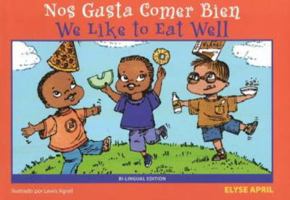 We Like to Eat Well 1935826042 Book Cover