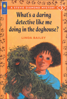 What's a Daring Detective Like Me Doing in the Doghouse? 1550743988 Book Cover