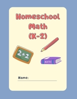 Homeschool Math: (K-2) Vol 1 B0CVVQ9NXW Book Cover