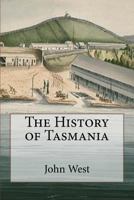 The History of Tasmania, Volumes I-II 1241426856 Book Cover