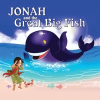 Jonah and the great big fish 1916801218 Book Cover