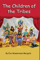 The Children of the Tribes B0BBSWKXJ3 Book Cover