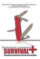 Survival+: Structuring Prosperity for Yourself and the Nation 1449563449 Book Cover