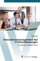 Innovationsmanagement bei IT-Dienstleistungen 3639447018 Book Cover