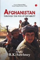 AFGHANISTAN: Through the Fog of Instability 9357020659 Book Cover