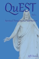 QuEST Vol.2: Spiritual Thoughts and Talk Starters 1939223148 Book Cover