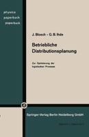 Betriebliche Distributionsplanung: Zur Optimierung Der Logistischen Prozesse 3790801097 Book Cover