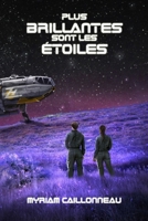 Plus brillantes sont les �toiles B093B237XK Book Cover