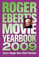 Roger Ebert's Movie Yearbook 2009 0740777459 Book Cover