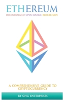 Ethereum: Decentralized Open-Source Blockchain B0H52ZSWPJ Book Cover