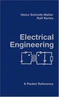 Electrical Engineering: A Pocket Reference 1596932449 Book Cover