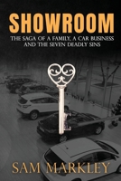 Showroom: The Saga of a Family, a Car Business and the Seven Deadly Sins 1462007686 Book Cover