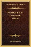 Panslavism And Germanism 1164928643 Book Cover