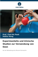 Experimentelle und klinische Studien zur Verwendung von Ozon (German Edition) 6209899005 Book Cover