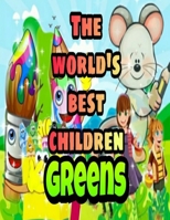 The World's Best Children: GREENS: Coloring Book for Kids: Great Gift for Boys & Girls, Ages 4-8 B08GFDGN3D Book Cover