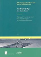 The Right Judge for Each Case: A Study of Case Assignment and Impartiality in Six European Judiciaries 9050956505 Book Cover