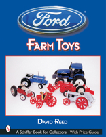 Ford Farm Toys 076431744X Book Cover