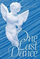 One Last Dance 1452070997 Book Cover