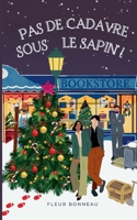 Pas de cadavre sous le sapin (French Edition) 2322562092 Book Cover