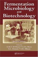 Fermentation Microbiology and Biotechnology, Second Edition (No Series) 0367656701 Book Cover