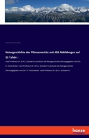 Naturgeschichte des Pflanzenreichs: mit 601 Abbildungen auf 53 Tafeln: (German Edition) 3337559395 Book Cover