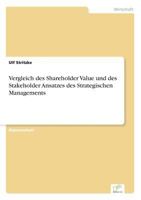 Vergleich Des Shareholder Value Und Des Stakeholder Ansatzes Des Strategischen Managements 3838607112 Book Cover