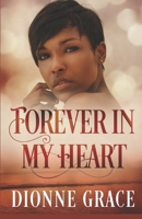 Forever in my Heart: Clean Christian Spiritual Romance B08KS8RB3D Book Cover