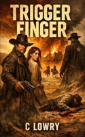 Trigger Finger B0GKF8YB29 Book Cover