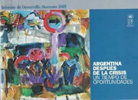 Argentina Despues de La Crisis. Un Tiempo de Oportunidades 9872232830 Book Cover