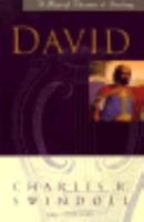 David: A Man of Passion & Destiny (Great Lives from God's Word Series: Volume 1)