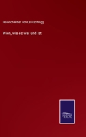 Wien, wie es war und ist: Federzeichnungen 1248427068 Book Cover