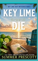 Key Lime Die B089D3N1JY Book Cover