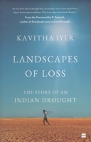 Landscapes of Loss: The Story of an Indian Drought 9390327466 Book Cover