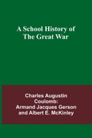 A School History of the Great War 9357919325 Book Cover