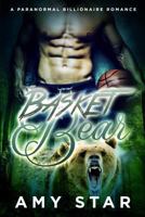 Basket Bear 1540834832 Book Cover