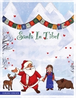 SANTA IN TIBET B0CLV7X9JR Book Cover