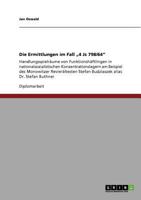 Die Ermittlungen im Fall „4 Js 798/64": Handlungsspielräume von Funktionshäftlingen in nationalsozialistischen Konzentrationslagern am Beispiel des ... alias Dr. Stefan Buthner 364084484X Book Cover