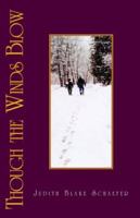 Though the Winds Blow 1413493483 Book Cover