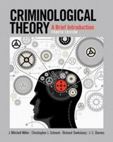 Criminological Theory: A Brief Introduction (2nd Edition) 0135071518 Book Cover