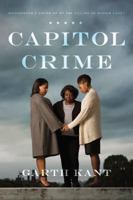 Capitol Crime: Washington's Cover-Up of the Killing of Miriam Carey 1944229272 Book Cover