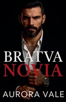 Bratva Novia: Un Romance Oscuro Entre la Mafia Rusa, un Matrimonio Arreglado y una Diferencia de Edad (Hombres Despiadados de la Mafia Rusa) (Spanish Edition) B0G8DGXWDS Book Cover