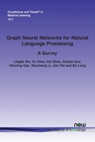 Graph Neural Networks for Natural Language Processing: A Survey 1638281424 Book Cover