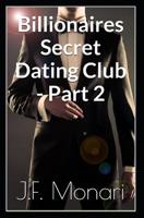 Billionaires Secret Dating Club - Part 2 1099125510 Book Cover